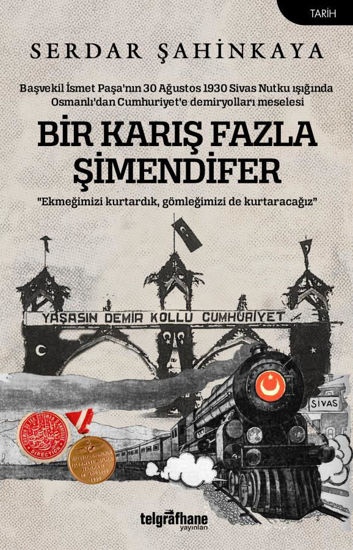 Bir Karış Fazla Şimendifer resmi