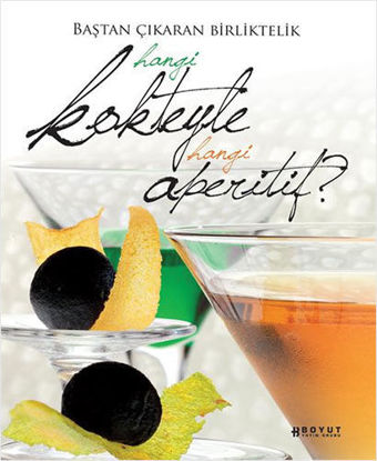 Hangi Kokteyle Hangi Aperitif? - Ciltli resmi