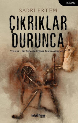 Çıkrıklar Durunca resmi