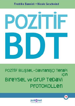 Pozitif Bilişsel - Davranışçı Terapi İçin Bireysel ve Grup Tedavi Protokolleri resmi
