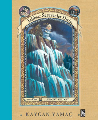 Talihsiz Serüvenler Dizisi 10 - Kaygan Yamaç - Ciltli resmi