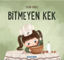 Bitmeyen Kek resmi