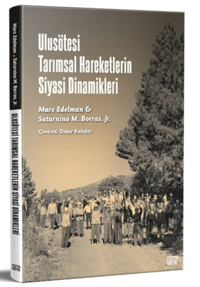 Ulusötesi Tarımsal Hareketlerin Siyasi Dinamikleri resmi