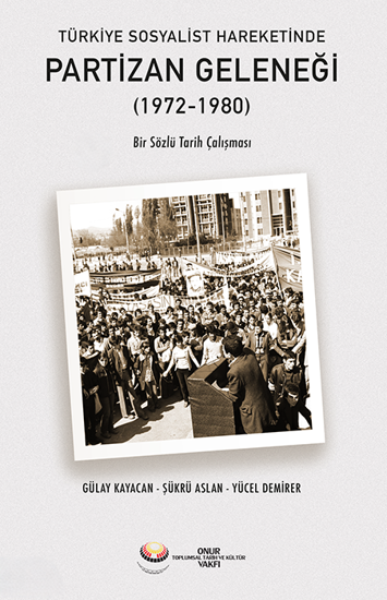 Türkiye Sosyalist Hareketinde Partizan Geleneği resmi