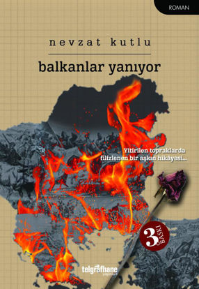 Balkanlar Yanıyor resmi