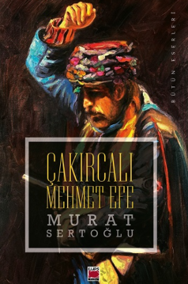 Çakırcalı Mehmet Efe resmi