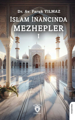 İslam İnancında Mezhepler - 1 resmi