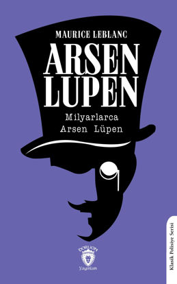Arsen Lupen - Milyarlarca Arsen Lüpen resmi