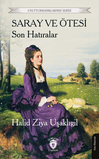 Saray ve Ötesi - Son Hatıralar resmi