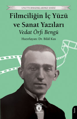 Filmciliğin İç Yüzü ve Sanat Yazıları resmi