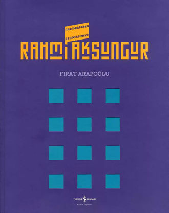 Rahmi Aksungur - Retrospektif - Retrospective resmi