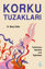 Korku Tuzakları resmi