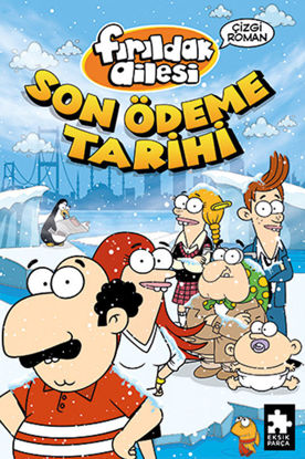 Fırıldak Ailesi - Son Ödeme Tarihi resmi