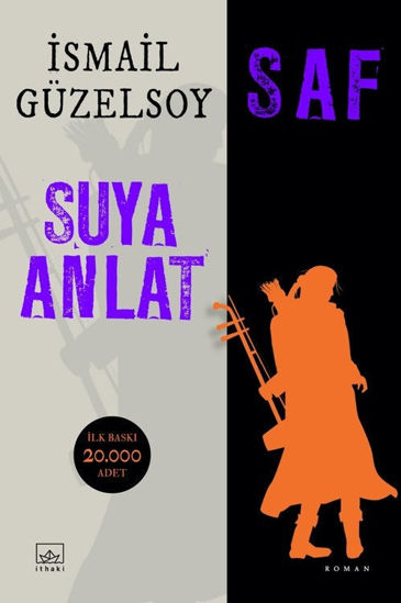 Saf - Suya Anlat resmi