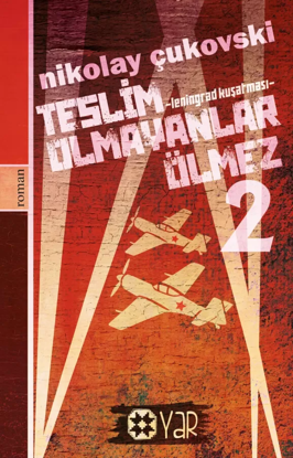Teslim Olmayanlar Ölmez - 2 resmi