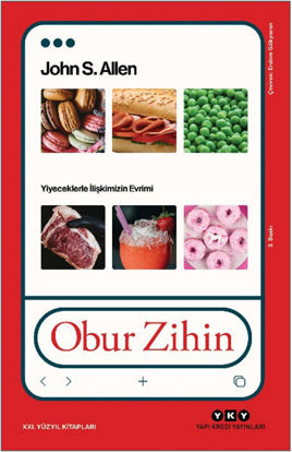 Obur Zihin - Yiyeceklerle İlişkimizin Evrimi resmi