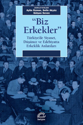 "Biz Erkekler" resmi