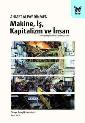 Makine İş Kapitalizm ve İnsan resmi