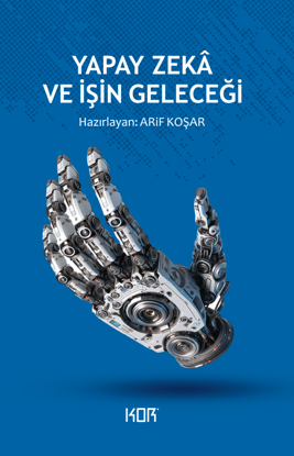 Yapay Zekâ ve İşin Geleceği resmi