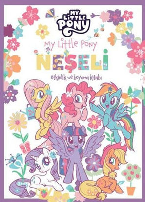 My Little Pony - Neşeli Etkinlik ve Boyama Kitabı resmi