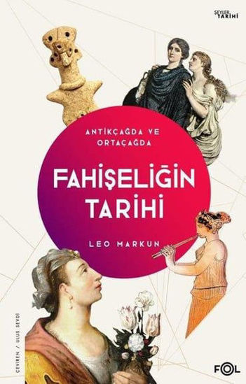 Antikçağda ve Ortaçağda Fahişeliğin Tarihi resmi