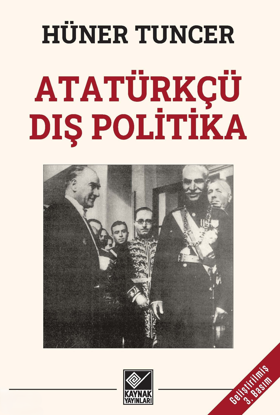 Atatürkçü Dış Politika resmi