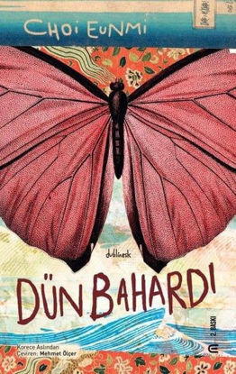 Dün Bahardı resmi