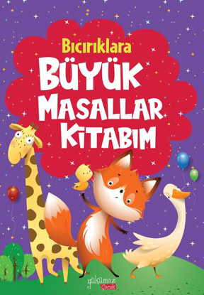 Bıcırıklara Büyük Masallar Kitabım resmi