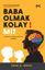 Baba Olmak Kolay Mı? resmi
