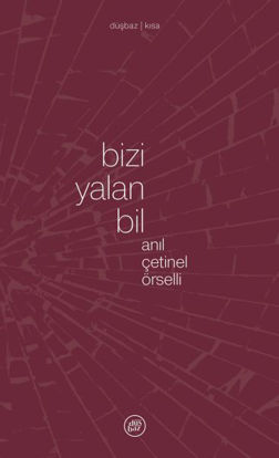 Bizi Yalan Bil resmi