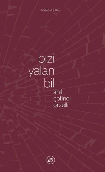 Bizi Yalan Bil resmi