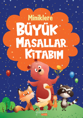 Miniklere Büyük Masallar Kitabım resmi