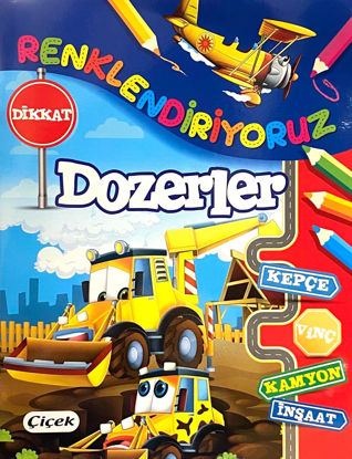 Renklendiriyoruz - Dozerler resmi