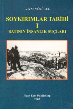 Soykırımlar Tarihi 1 -  Batının İnsanlık Suçları resmi