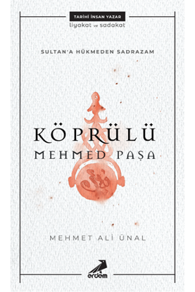 Sultana Hükmeden Sadrazam - Köprülü Mehmet Paşa resmi