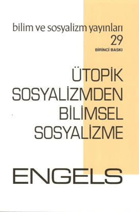 Ütopik Sosyalizmden Bilimsel Sosyalizme resmi
