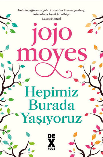 Hepimiz Burada Yaşıyoruz resmi