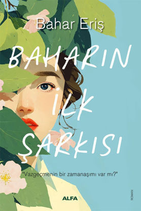 Baharın İlk Şarkısı resmi