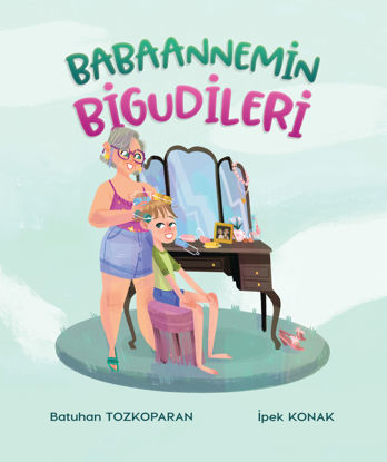 Babaannemin Bigudileri resmi
