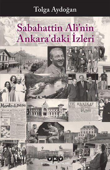 Sabahattin Ali’nin Ankara’daki İzleri resmi