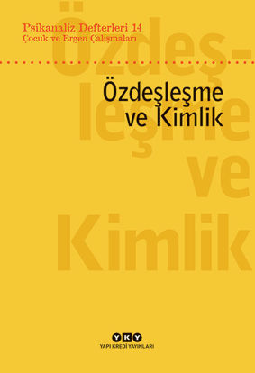 Özdeşleşme ve Kimlik resmi