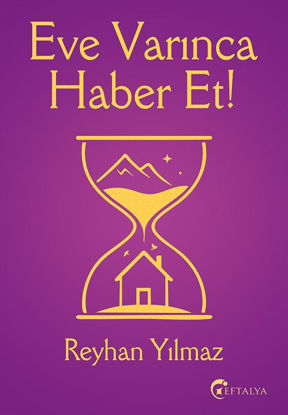 Eve Varınca Haber Et resmi