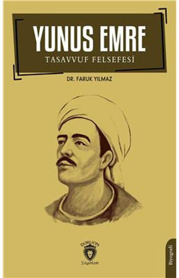 Yunus Emre -Tasavvuf Felsefesi resmi