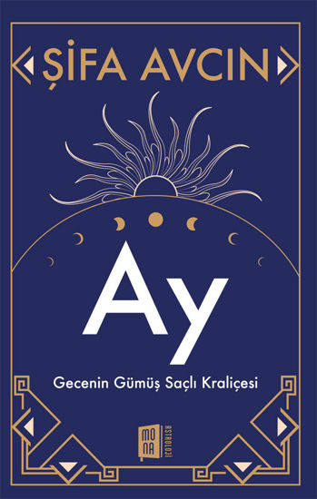Ay - Gecenin Gümüş Saçlı Kraliçesi resmi