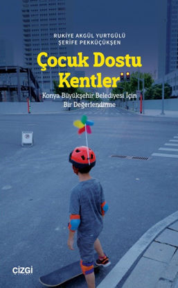 Çocuk Dostu Kentler resmi