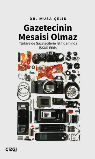 Gazetecinin Mesaisi Olmaz resmi