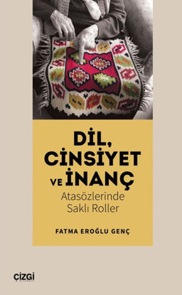 Dil Cinsiyet ve İnanç resmi