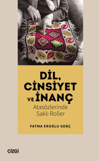 Dil Cinsiyet ve İnanç resmi