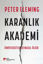 Karanlık Akademi - Üniversiteler Nasıl Ölür resmi
