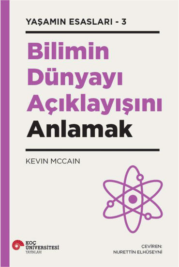 Bilimin Dünyayı Açıklayışını Anlamak resmi